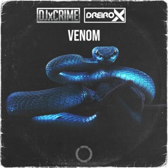 DJ Crime & Dreirox - Venom [SOTU 013]
