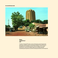 [PREMIERE] Obeka - Temple Drum (LOVE IN THE ENDZ)
