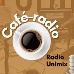 UNIMIX - Café-radio #01 - Parlons théâtre, parlons avec Les Apostrophes