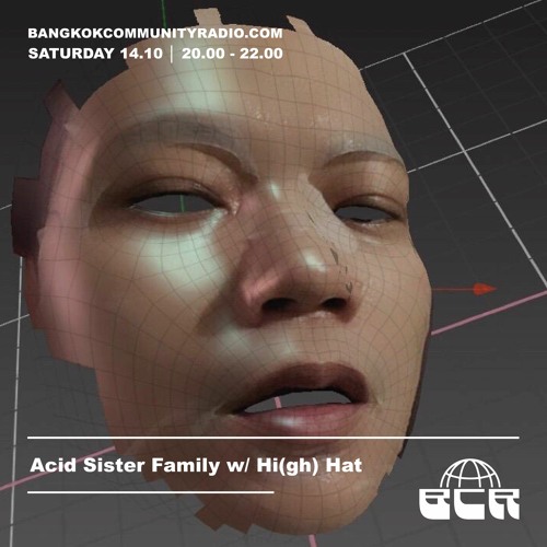 Acid Sister Family w/ Hi(gh) Hat - 14th October 2023