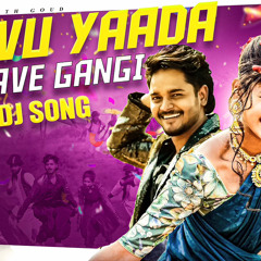 NUVU YAADA UNNAVE GANGI || FOLK DJ SONG || DJ SRIKANTH GOUD