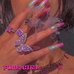 Pink Girl (Prod. By TRAKGIRL)