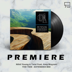 PREMIERE: Nihil Young & Talal Feat. Amy Mayson - The Tide (Extended Mix) [PARQUET RECORDINGS]