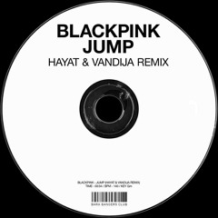 Jump (HayaT & Vandija Remix)