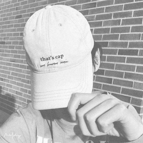 Asher Postman - that's cap (Sam Bowman Remix)