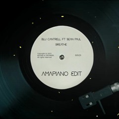 Blu Cantrell - Breathe Ft. Sean Paul (AMAPIANO EDIT)
