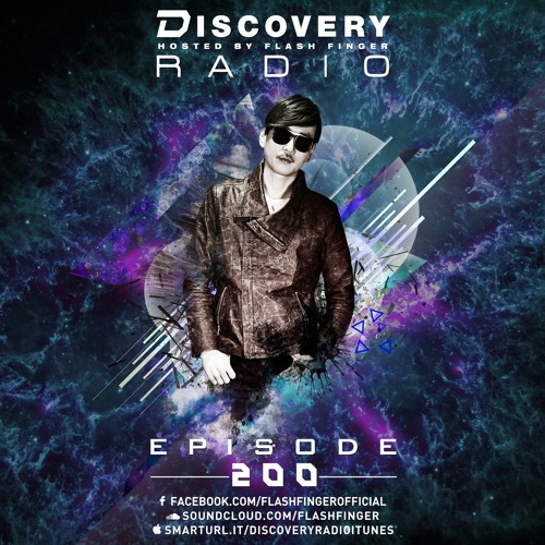 Flash Finger : Discovery Radio Episode 200