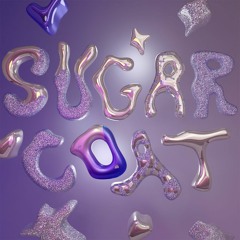 Sugarcoat