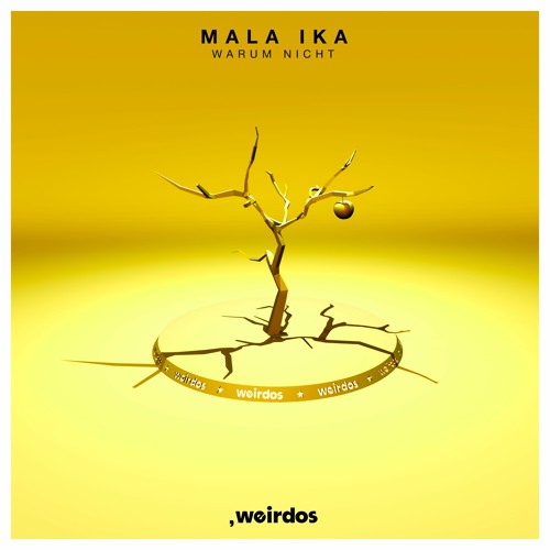 WRD 17 /  Mala Ika - Warum Nicht (Boys' Shorts Remix) [Weirdos Records]