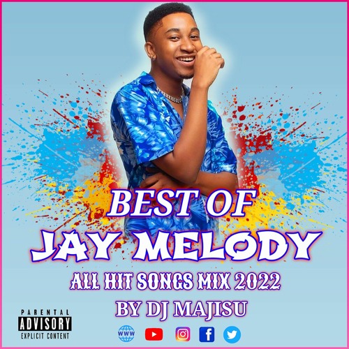 Stream Best Of Jay Melody Vol.1.mp3 by Dj majisu | Listen online for free  on SoundCloud