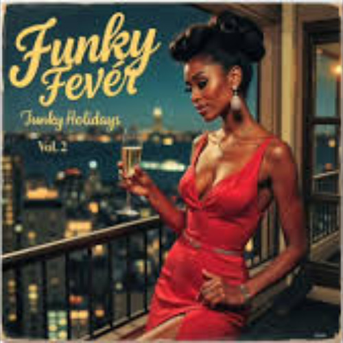 Funky Fever- Keep It Comin'