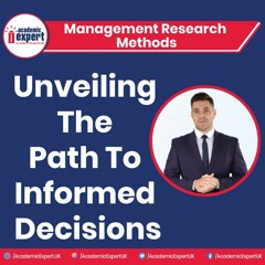 Management Research Methods | AcademicExpertUK
