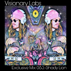 Exclusive Mix 083: Shady Lion (All Unreleased Originals)