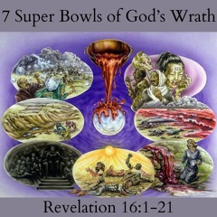 7 Super Bowls of God's Wrath