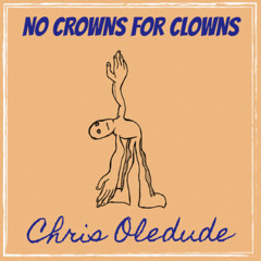 NO CROWNS FOR CLOWNS