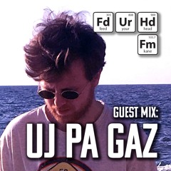 Feed Your Head Guest Mix: Uj Pa Gaz