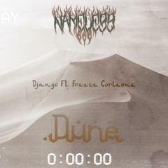 Nameless 666 Beatz® - DUNE Ft. Django & Freeze Corleone