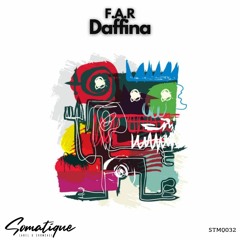 F.A.R - Daffina (Original Mix)