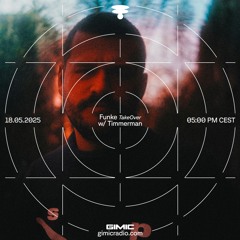 Funke w/ Timmerman @ GIMIC - 18 May 2025