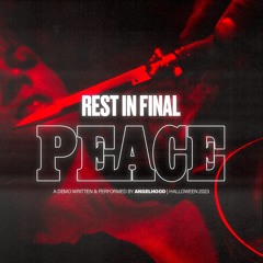 Rest In Final Peace
