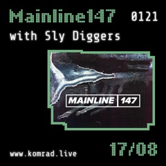 Mainline147 w/ Sly Diggers 001