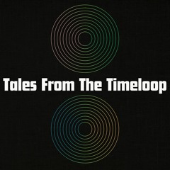 TALES FROM THE TIMELOOP #04 by Christopher Ivor