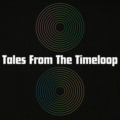 TALES FROM THE TIMELOOP #04 by Christopher Ivor