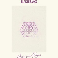 Blasterjaxx - Music Is Our Religion (Axanar Remake) FREE FLP