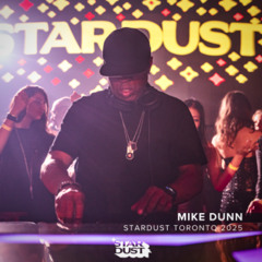 Mike Dunn | Stardust Toronto 2025