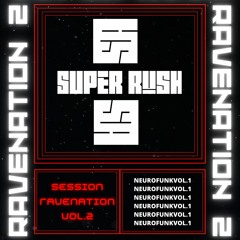 SuperRush@RaveNation2