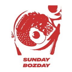 Sunday Bozday Brunchday