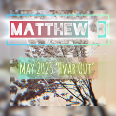 May 2025 Hvar Out