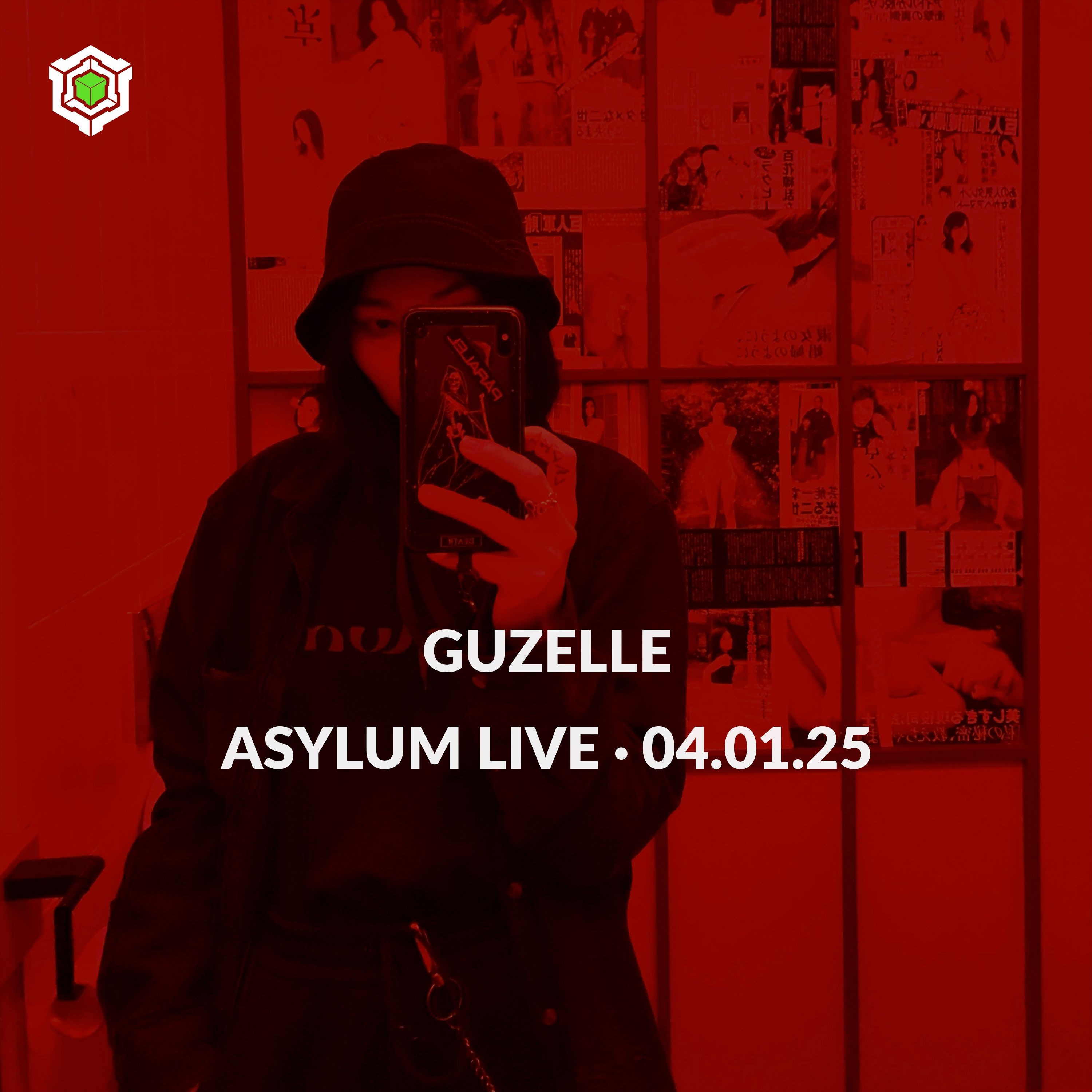 GUZELLE • ASYLUM LIVE • 04.01.25 episode artwork