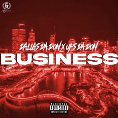 Dallas Da Don X Ups Da Don - Business