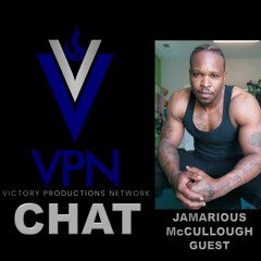 VPN CHAT - Ep. 22 - Jamarious McCullough