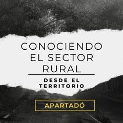 Apartadó: Conociendo el sector rural