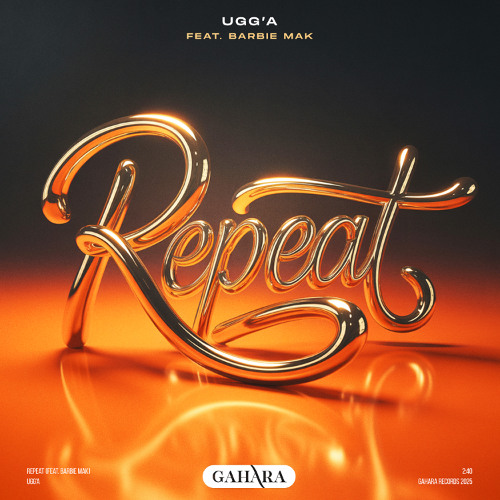 Ugg'A - Repeat (Feat. Barbie Mak)