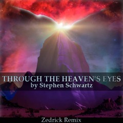 Through Heaven's Eye - by Stephen Schwartz (The Prince Of Egypt Soundtrack) [Zedrick Orchestral]