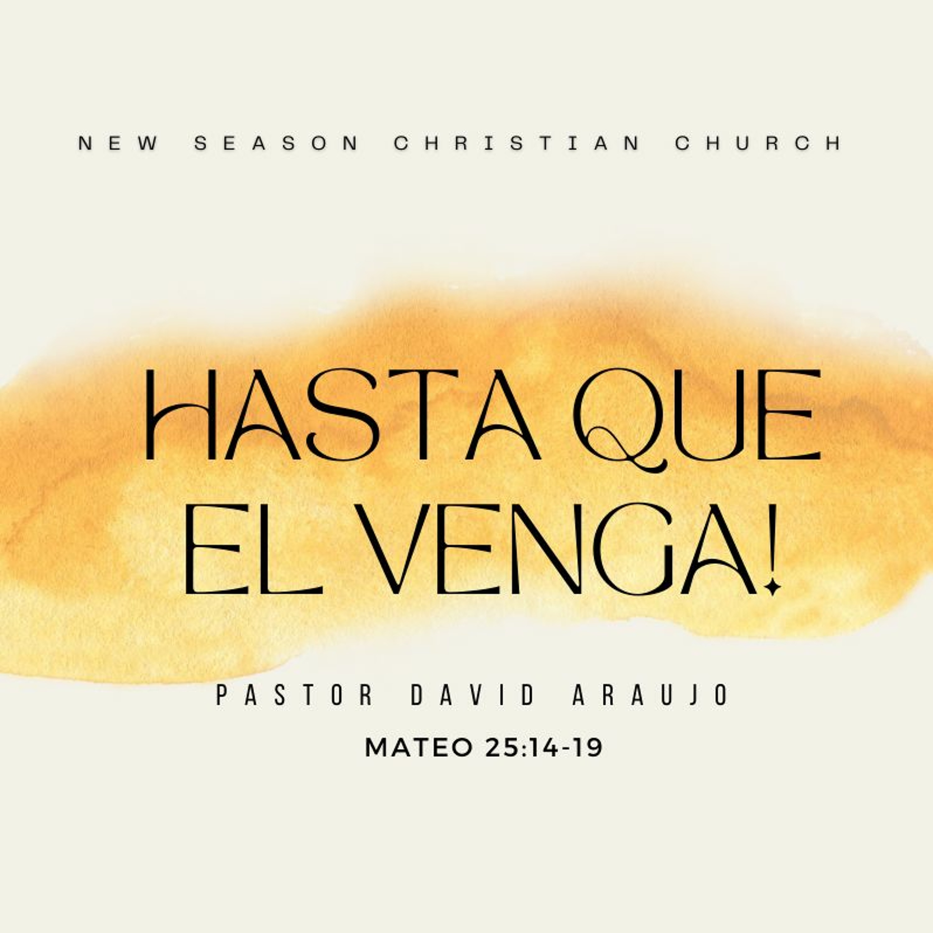Hasta que El Venga! :: Pastor David Araujo :: 11.07.2021 episode artwork