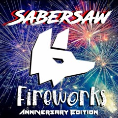 SABERFOX - Fireworks Anniversary Edition (WE HIT ONE YEAR!!!)