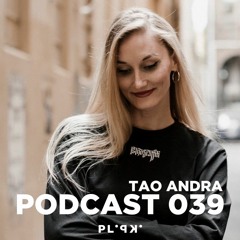 TAO ANDRA - PODCAST 039. PLIPKI RECORDS