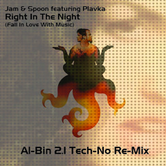 Right In The Night (Al-Bin 2.1 Tech-No Re-Mix)