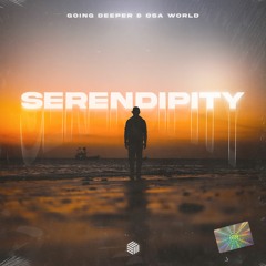 Going Deeper & Osa World - Serendipity