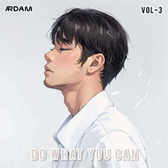 Do What You Can MASH UP PACKS (VOL-3) BY ARDAM
