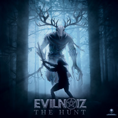 EVILNOIZ - THE HUNT