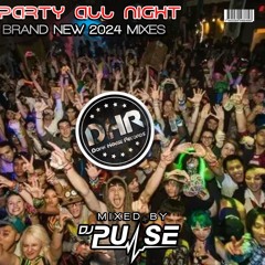 DJ Pulse Party All Night
