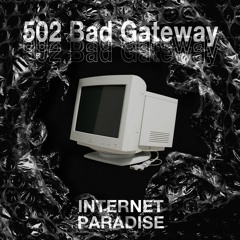 502 Bad Gateway