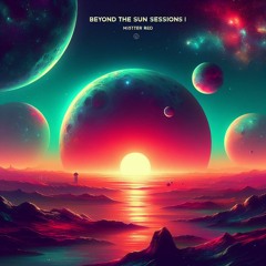 Beyond the Sun Sessions I