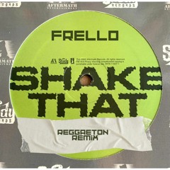 Shake That (Reggaeton Remix)
