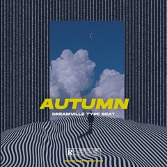 AUTUMN (JID x Dreamville Type Beat)